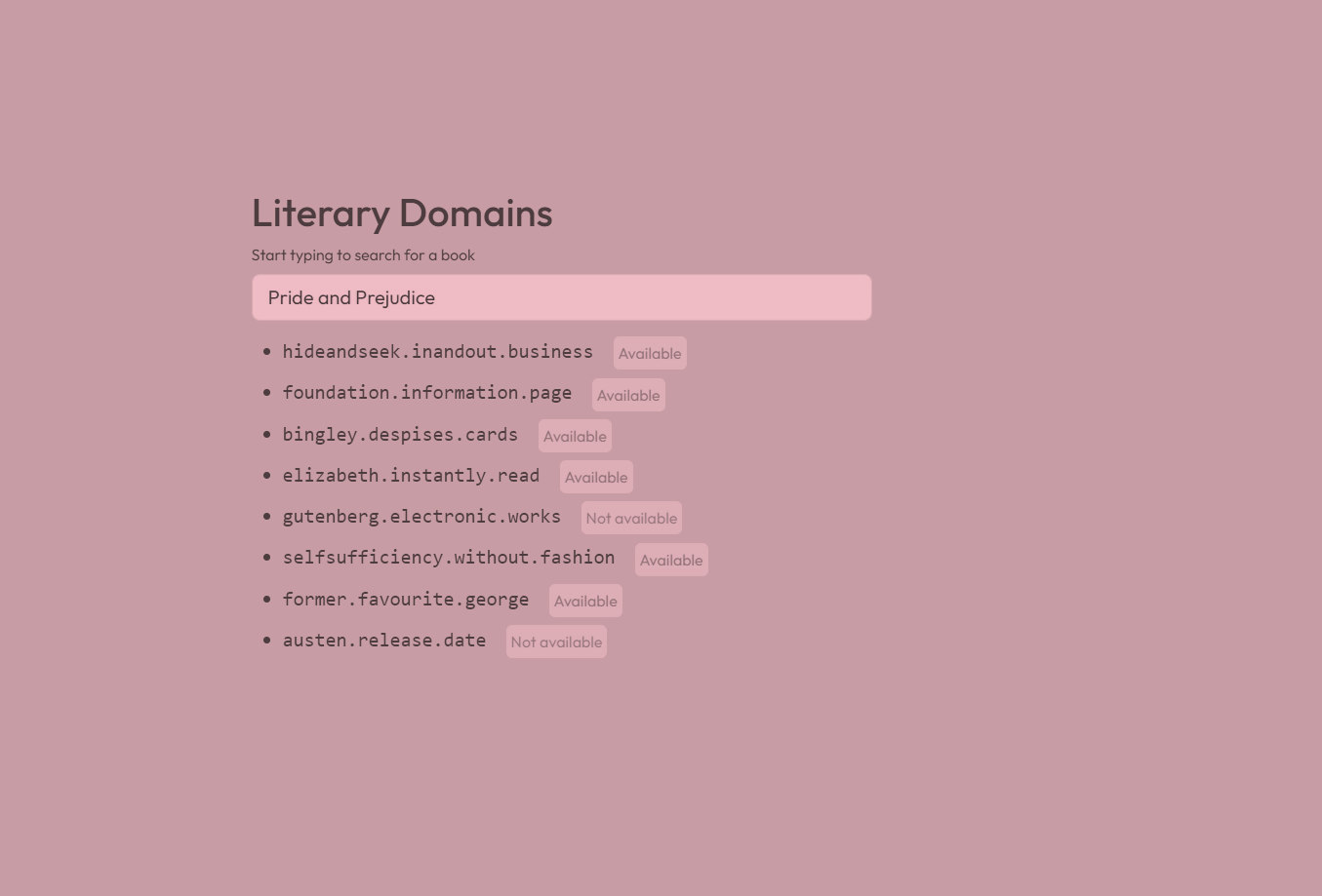A color-tinted screenshot of the website showing domain names generated from Jane Austen’s Pride and Prejudice. The list includes: – hideandseek.inandout.business – foundation.information.page – bingley.despises.cards – elizabeth.instantly.read